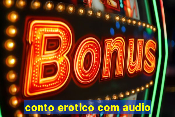 conto erotico com audio